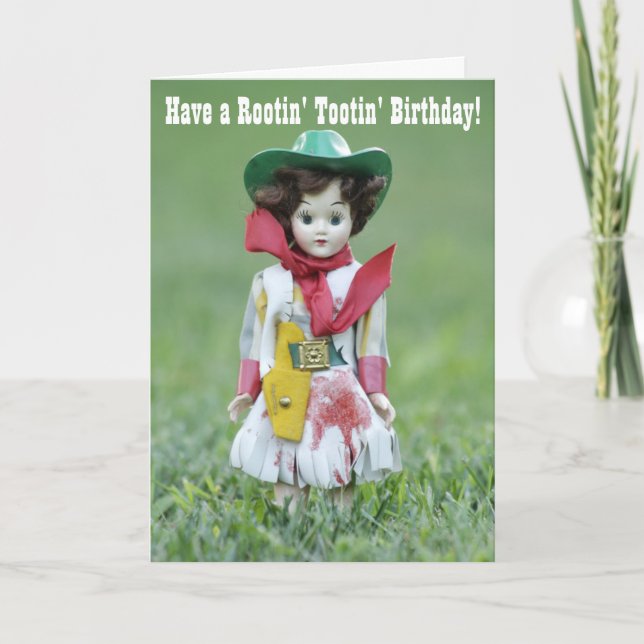 Old Cowgirl Doll YEE HAW Rootin' Tootin' Birthday Karte (Vorderseite)