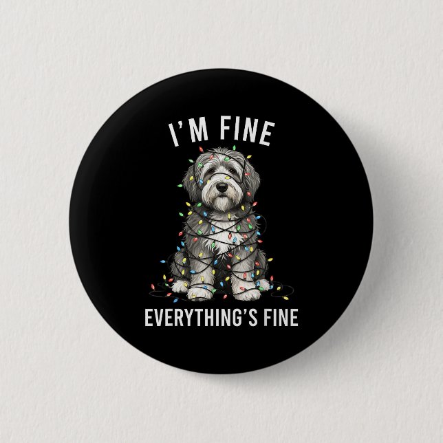 Old English Sheepdog Christmas I'm Fine Everything Button (Vorderseite)
