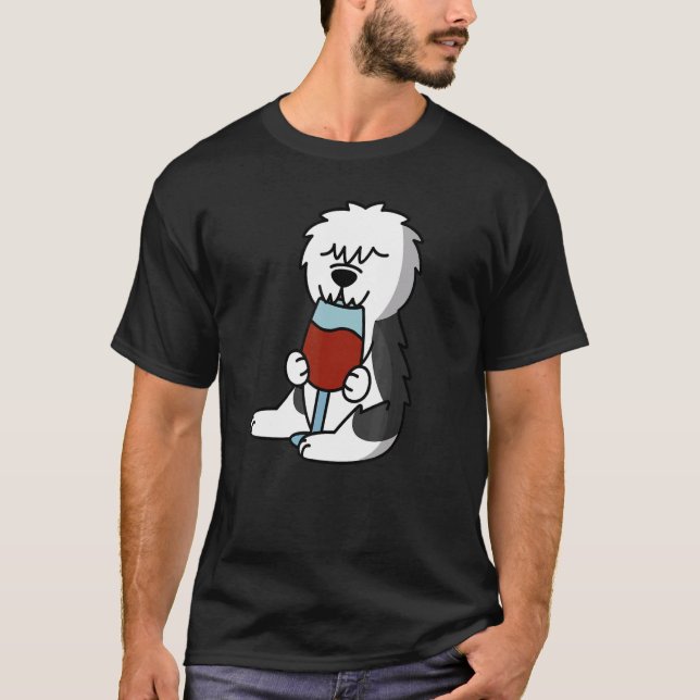 Old English Sheepdog Drinking Wine Dog T-Shirt (Vorderseite)