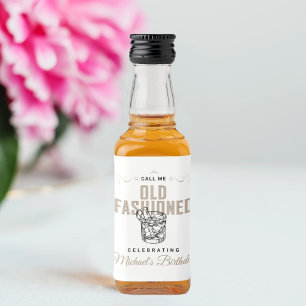 Old Fashioned Whiskey Bourbon Geburtstagsfeier Alkoholflaschenetikett