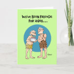 Old Friend Birthday Card Karte<br><div class="desc">Funny Birthday Grußkarte für langjährige Freundin</div>