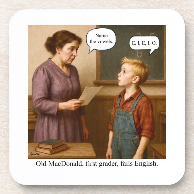 Old MacDonald, Erstklässler, fällt durch Englisch. Getränkeuntersetzer (Vorderseite)