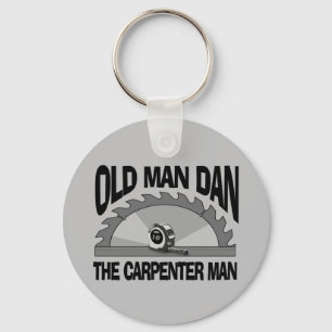 Old Man Dan Carpenter Man Lumber Builder Funny Schlüsselanhänger