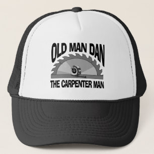 Old Man Dan Carpenter Man Lumber Builder Funny Truckerkappe