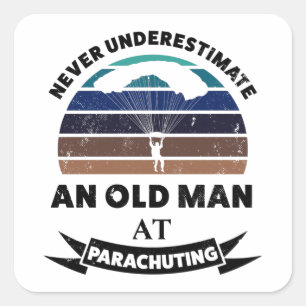 Old Man Parachuting Funny Gift Vater Quadratischer Aufkleber