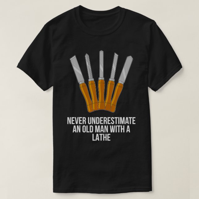 Old Man Woodworker Woodturning  T-Shirt (Design vorne)