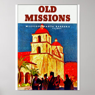 Old Missionen ~ Santa Barbara Poster