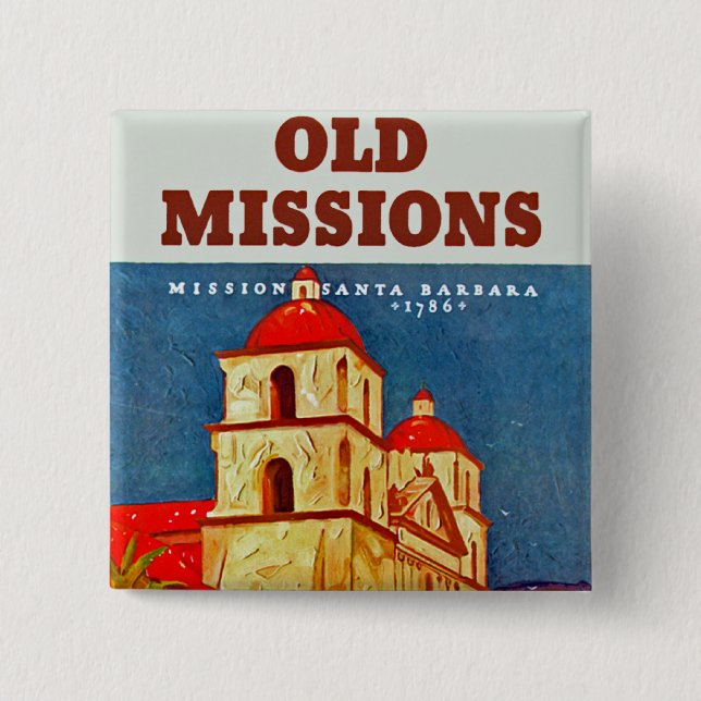 Old Missions ~ Santa Barbara Button (Vorderseite)