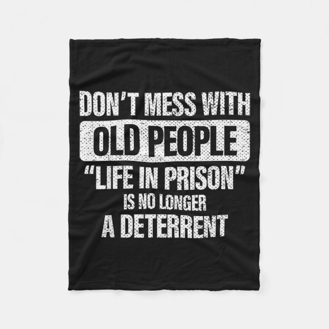 Old People Gag Don't Mess With Old People Prison  Fleecedecke (Vorderseite)