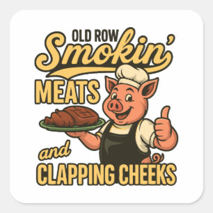 Old Row Smokin Meats und klatschende Backen  Quadratischer Aufkleber