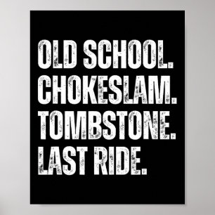 Old School Chokeslam Grabstein Letzte Reise Väter  Poster