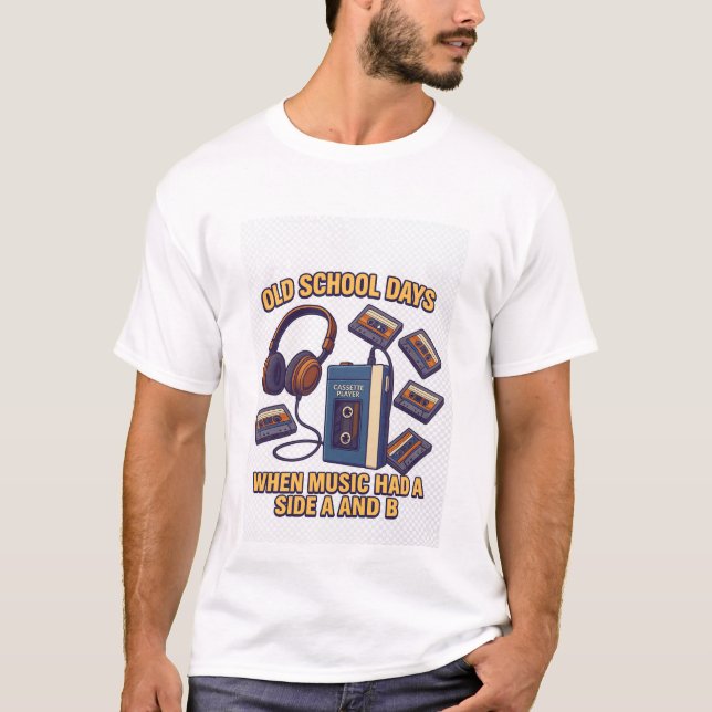 Old School Days  Retro Music Tee with Side A and B (Vorderseite)
