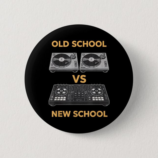 Old School Vs New School Dj Plattenspieler Vs Button (Vorderseite)