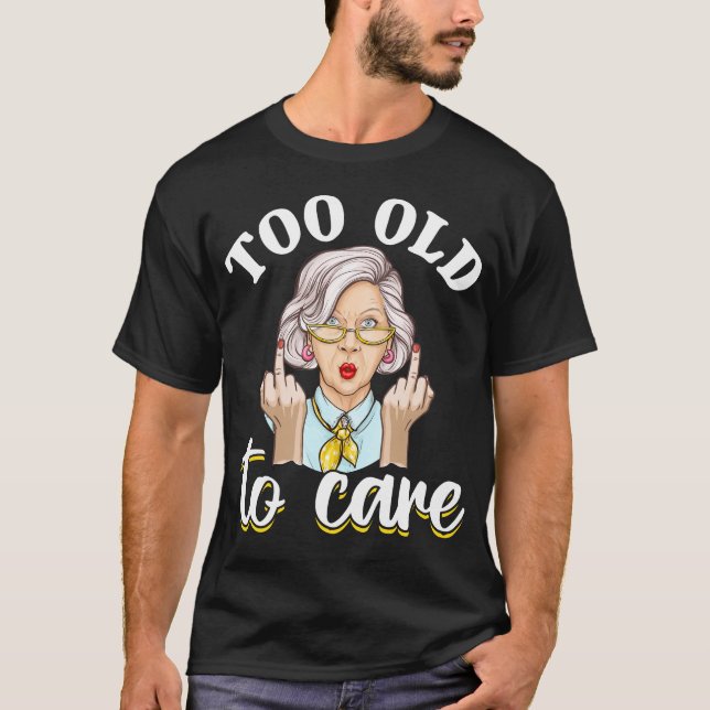 Old Women Funny Geburtstag T-Shirt (Vorderseite)