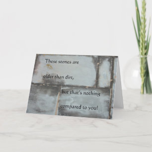 Older Than Dirt Birthday Card Karte