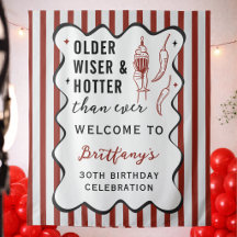 Older Wiser Hotter Fabric Birthday Welcome Sign