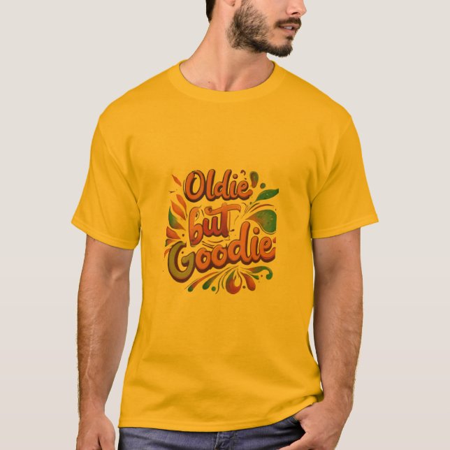 Oldie mais Goodie : T-shirt de charme classique (Devant)