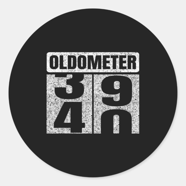 Oldometer &# -40 40th Birthday 40 Year Old Funny  Runder Aufkleber (Vorderseite)
