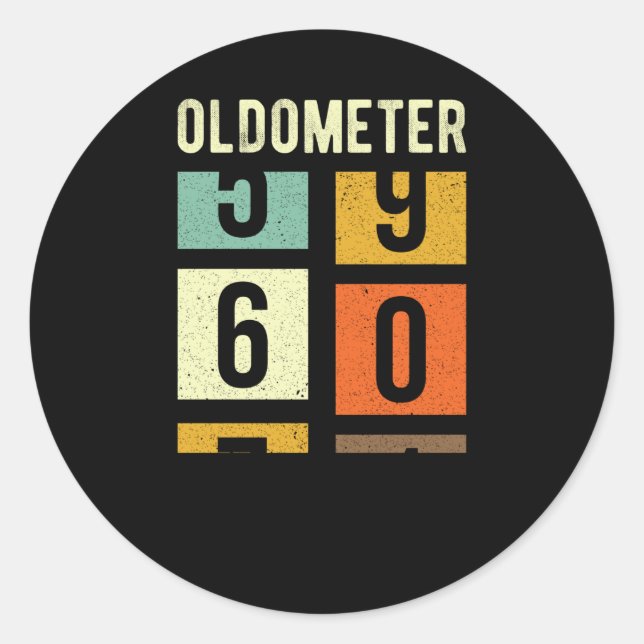 Oldometer 60. Geburtstagsgeschenk Runder Aufkleber (Vorderseite)