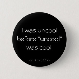 Oldschool Uncool Button