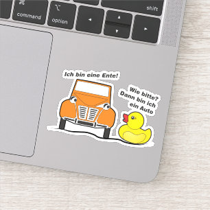 Oldtimer 2cv Ich bin eine Ente Humor Aufkleber