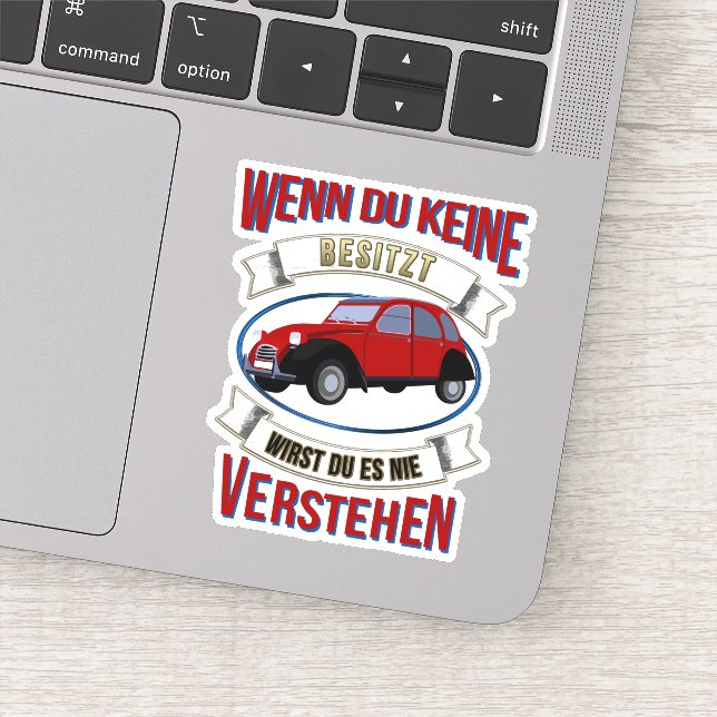 Oldtimer 2cv Liebhaber Spruch Aufkleber (Detail)