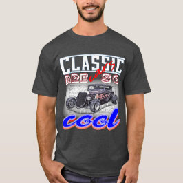 Oldtimer sind so cool - Retrowagen T-Shirt