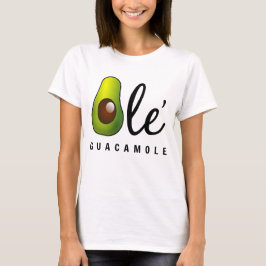 Ole Guacamole Avocado Spaß T-Shirt