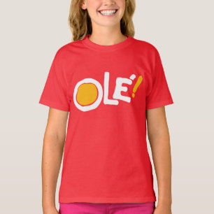 Ole! T-Shirt