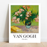 Oleanders von Vincent Van Gogh Poster<br><div class="desc">Oleanders (1888) von Vincent Van Gogh</div>