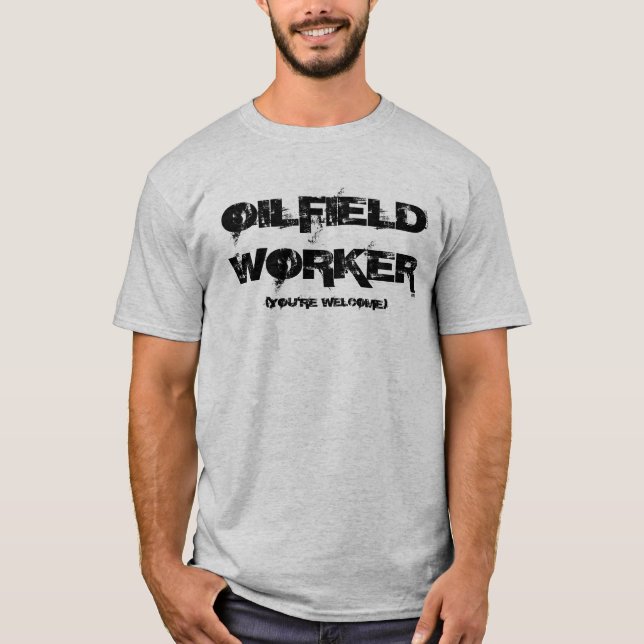 Ölfeld-Arbeitskraft-T - Shirt (Vorderseite)