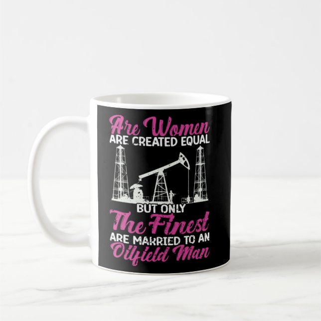 Ölfeld-Ehefrau-Arbeiter Öl-Rig Erdnackenölbohrer Kaffeetasse (Links)