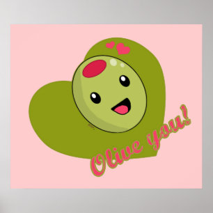 Olive, die Sie drucken Poster