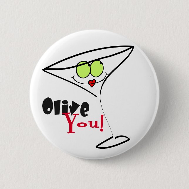 Olive You Martini Valentine Button (Vorderseite)