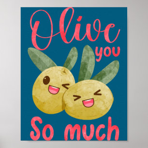 Olive You So Viel Lustiger Lebensmittel-Wortwitz B Poster