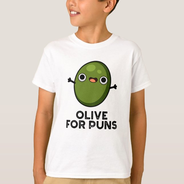 Oliven für Puns Funny Olive Obstpuppe T-Shirt (Vorderseite)