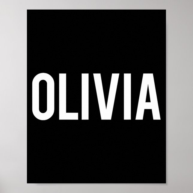 Olivia - Cool New Funny Name Fan Gift Tee  Poster (Vorne)