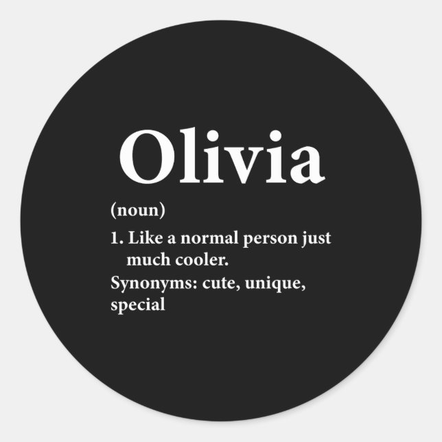 Olivia Name Definition Funny D  Runder Aufkleber (Vorderseite)