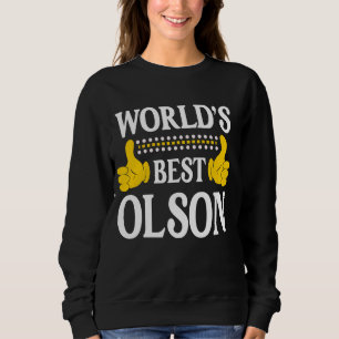 Olson Surname Funny Team Familie Nachname World's Sweatshirt