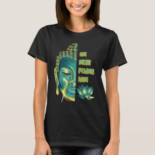 Om Mani Padme Hum Buddha Gesicht Buddhistisches Ma T-Shirt