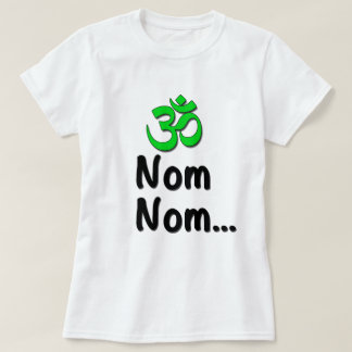 OM nom nom lustiges Yoga-Shirt T-Shirt