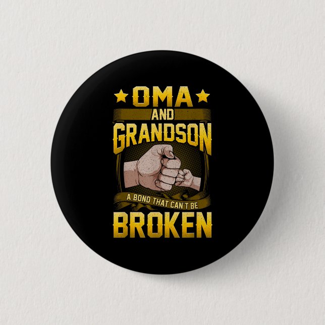 Oma And Grandson A Bond That Can't Be Broken Shirt Button (Vorderseite)
