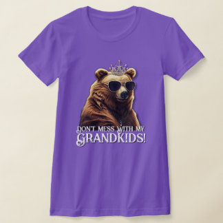 Oma Bär "Misch dich nicht mit meinen Enkelkindern" T-Shirt