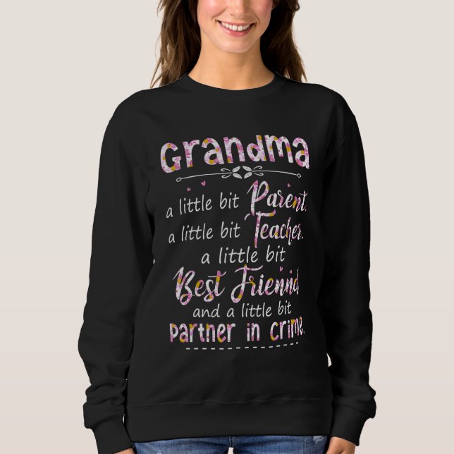 Oma Best Friend und ein bisschen Partner in Sweatshirt (Vorderseite)