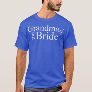 Oma der Braut für eine Hochzeit für Großmutter T-Shirt