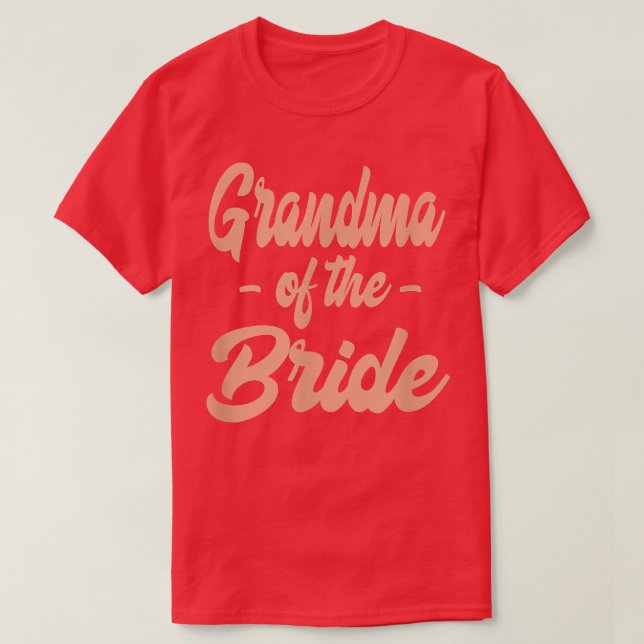 Oma der Bride - Bachelorette-Vorschlagsgruppe T-Shirt (Design vorne)