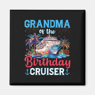 Oma des Geburtstags Cruiser Funny Cruise Geburt Magnet