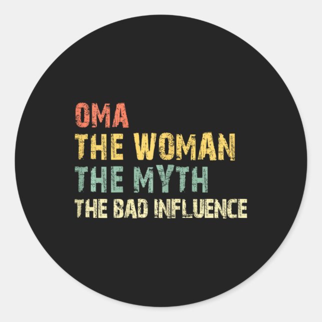 Oma Die Frau Der Mythos Der D Einfluss Funny Vinta Runder Aufkleber (Vorderseite)