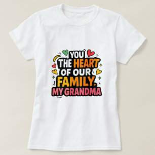 "Oma : Du bist das Herz der Familie T-Shirt