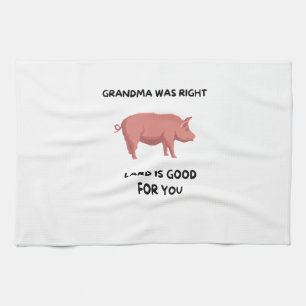 Oma hatte recht - Lard ist gut für Sie Geschirrtuch